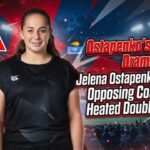 Ostapenko's US Open Drama